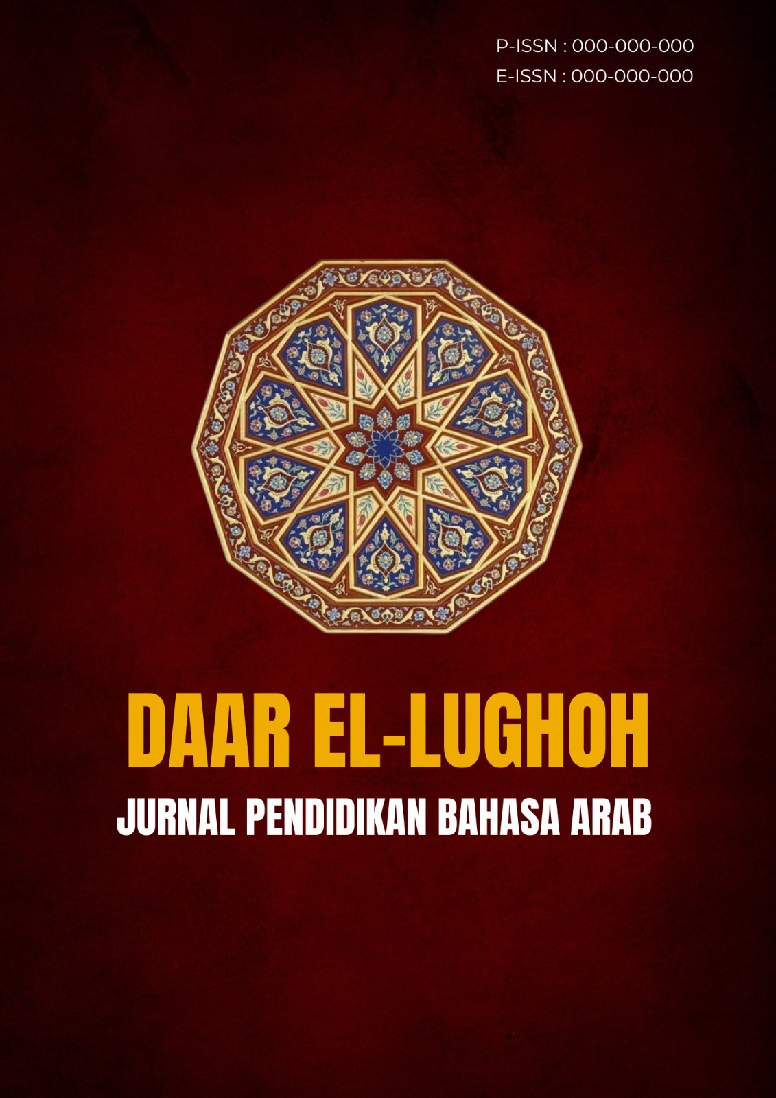 					View Vol. 1 No. 1 (2025): DAAR EL-LUGHOH: Journal of Arabic Language Education
				